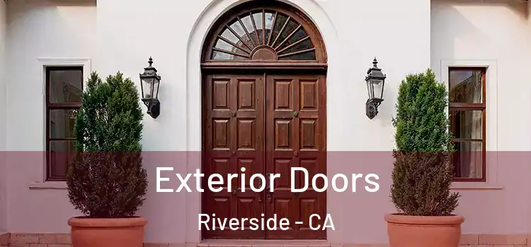 Exterior Doors Riverside - CA