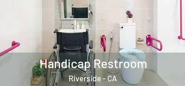 Handicap Restroom Riverside - CA