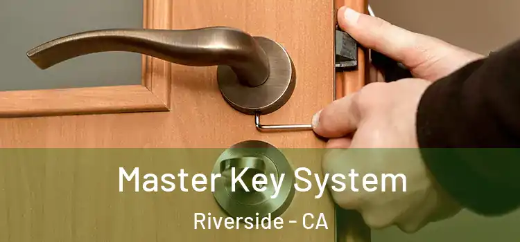  Master Key System Riverside - CA