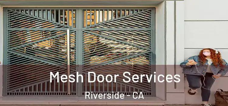  Mesh Door Services Riverside - CA