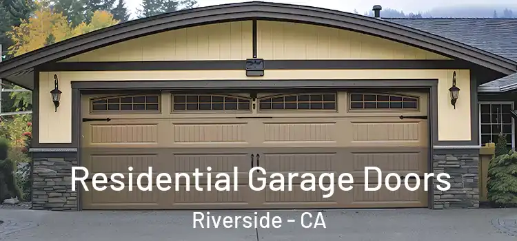  Residential Garage Doors Riverside - CA