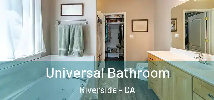  Universal Bathroom Riverside - CA