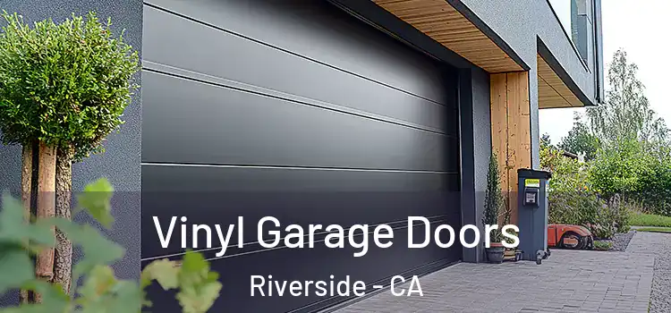  Vinyl Garage Doors Riverside - CA